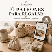 10 PATRONES PARA REGALAR- Proyectos lindos, rápidos y regalables
