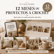 12 MESES DE PROYECTOS A CROCHET — Qué tejer en cada época del año sin volver a buscar ideas.